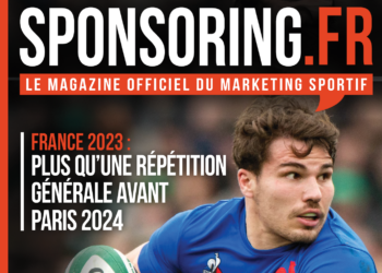 Sponsoring.fr Magazine hors-série N°25 : France 2023, plus qu’une répétition générale avant Paris 2024